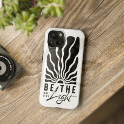 Be the Light Tough Phone Case Be the Light Tough Phone Case