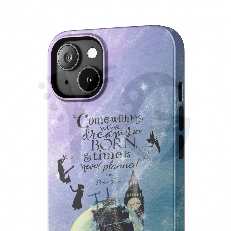 Peter Pan Where Dreams Are Born Phone Case Peter Pan Where Dreams Are Born Phone Case