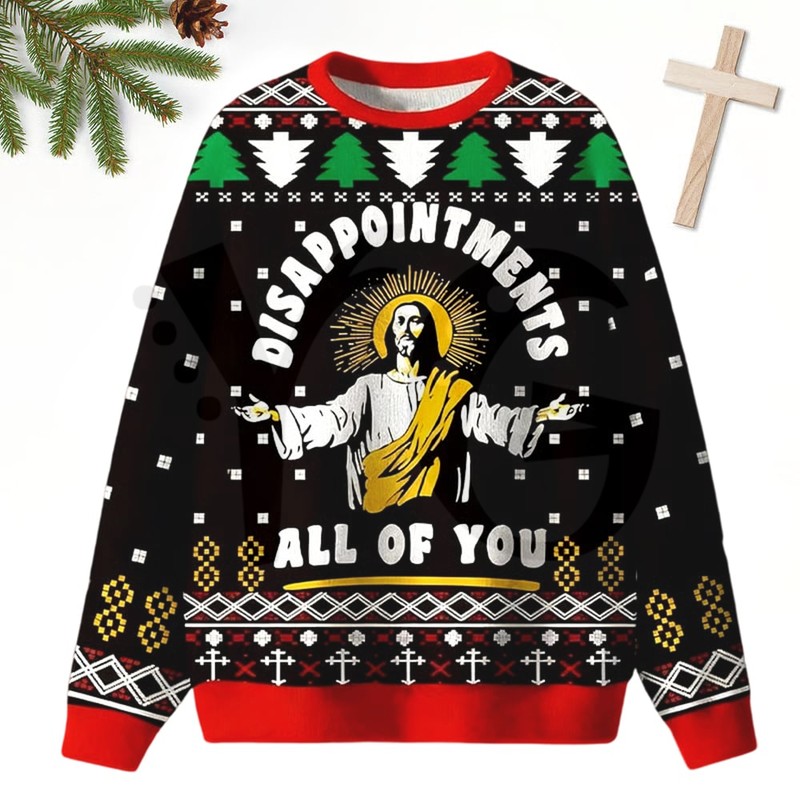 Disappiontments All Of You Christian 2025 Limited Edition Sweater Disappiontments All Of You Christian 2025 Limited Edition Sweater