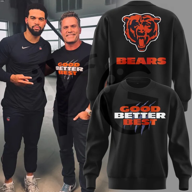 Chicago Bears Good Better Best Shirt Collection Chicago Bears Good Better Best Shirt Collection