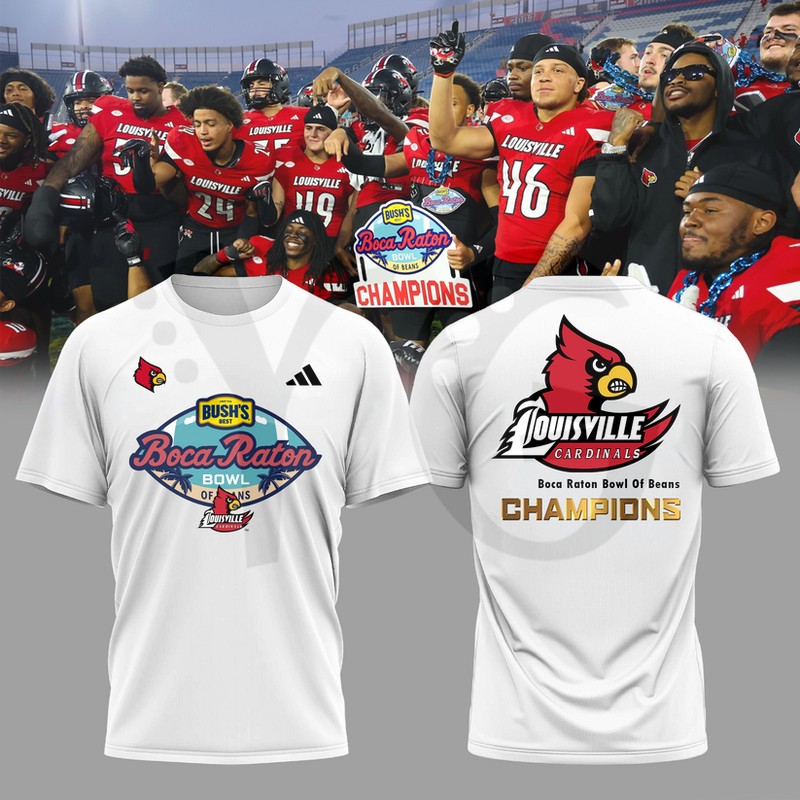 Louisville Cardinals Boca Raton Bowl Champions Shirt Collection Louisville Cardinals Boca Raton Bowl Champions Shirt Collection