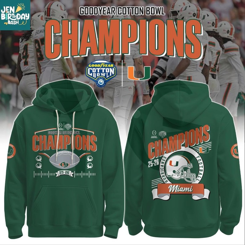 Miami Hurricanes College Football Playoff 2025 Cotton Bowl Champions Hoodie Miami Hurricanes College Football Playoff 2025 Cotton Bowl Champions Hoodie