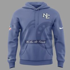 New England Patriots We Are All Patriots Limited Edition Hoodie