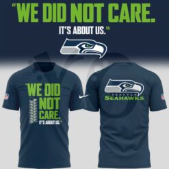 Seattle Seahawks We Did Not Care Merchandise