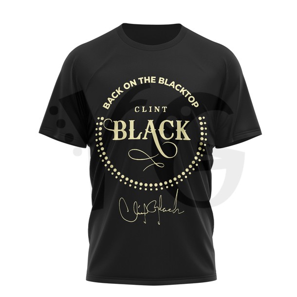 Clint Black Back On The BlackTop Tour Date Merchandise Clint Black Back On The BlackTop Tour Date Merchandise