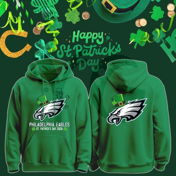Philadelphia Eagles St. Patrick’s Day 2026 Limited Edition Shirt Collection Philadelphia Eagles St. Patrick’s Day 2026 Limited Edition Shirt Collection
